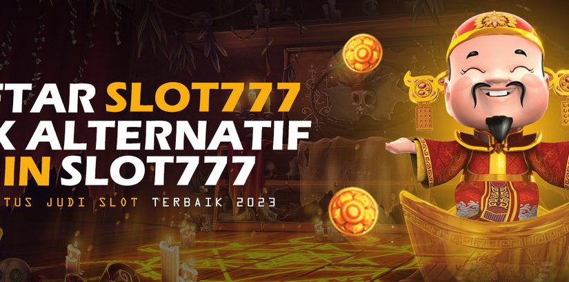 Permainan Slots Sungguh-sungguh Tersohor Di Slot777 di Indonesia 2023